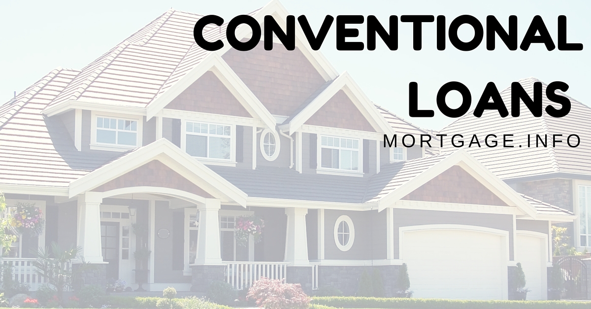 Conventional Loans - Mortgage.info
