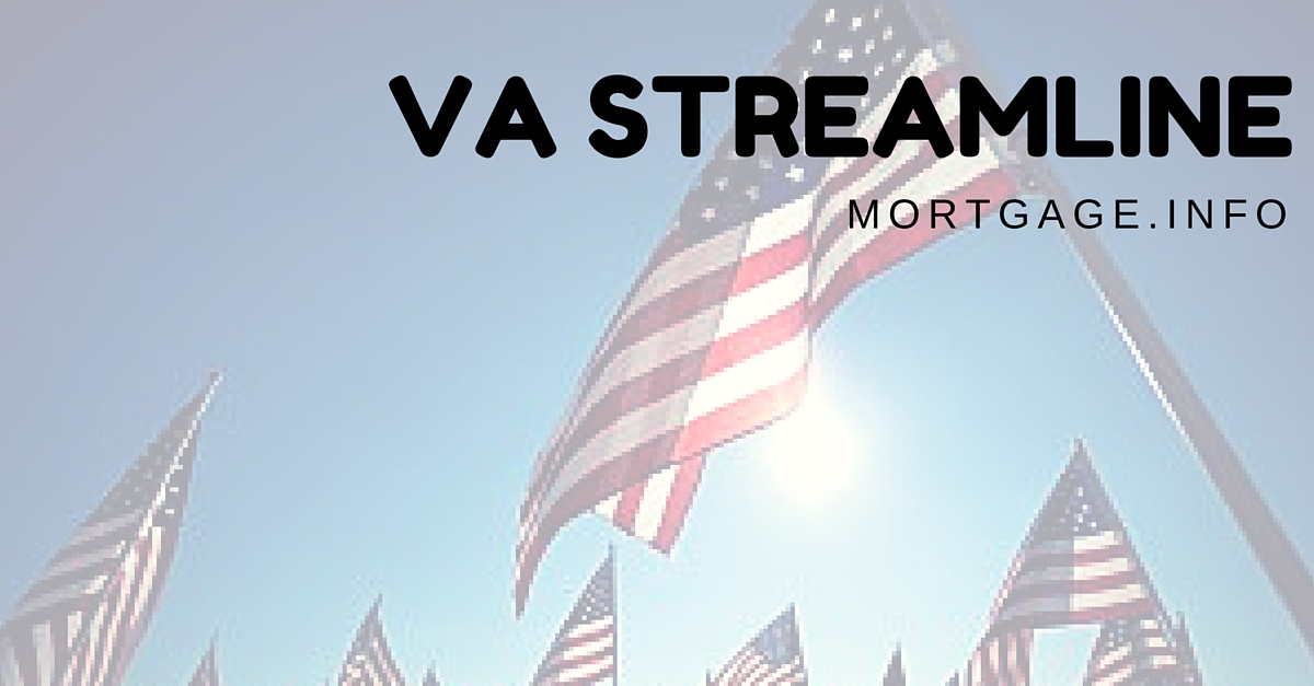 VA Streamline - Mortgage.info