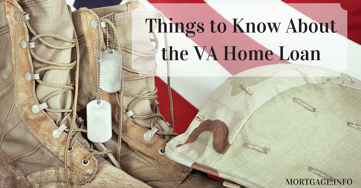 Things to Know About the VA Home Loan