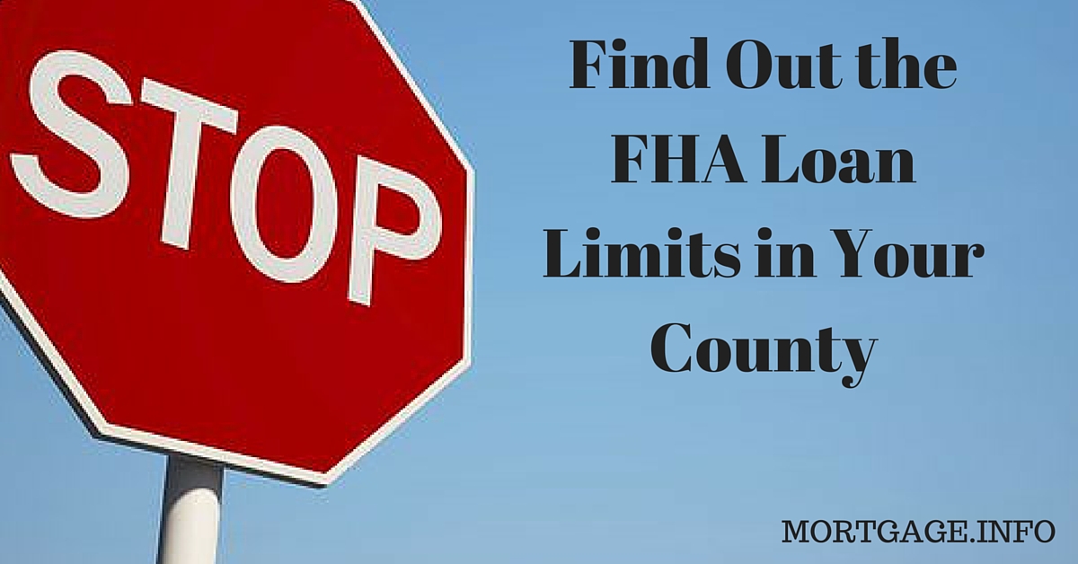 Find Out the FHA Loan Limits in your County