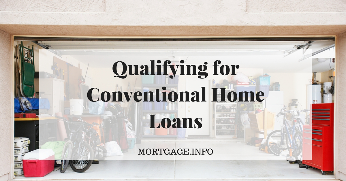 Qualifying for Conventional Home Loans