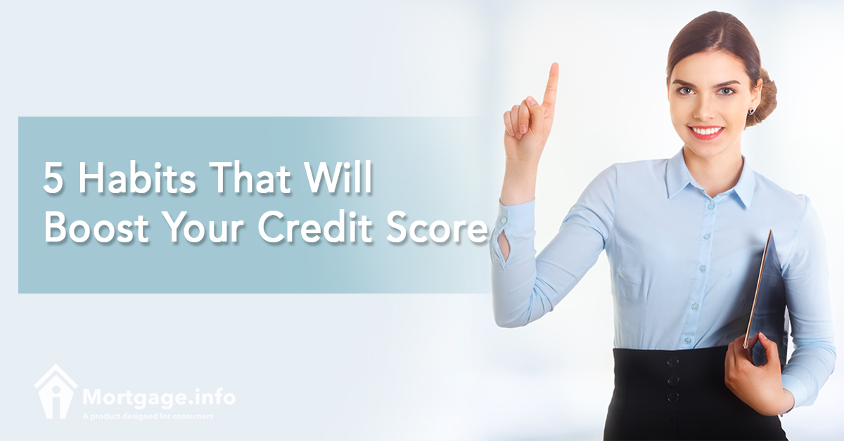 5 Habits That Will Boost Your Credit Score