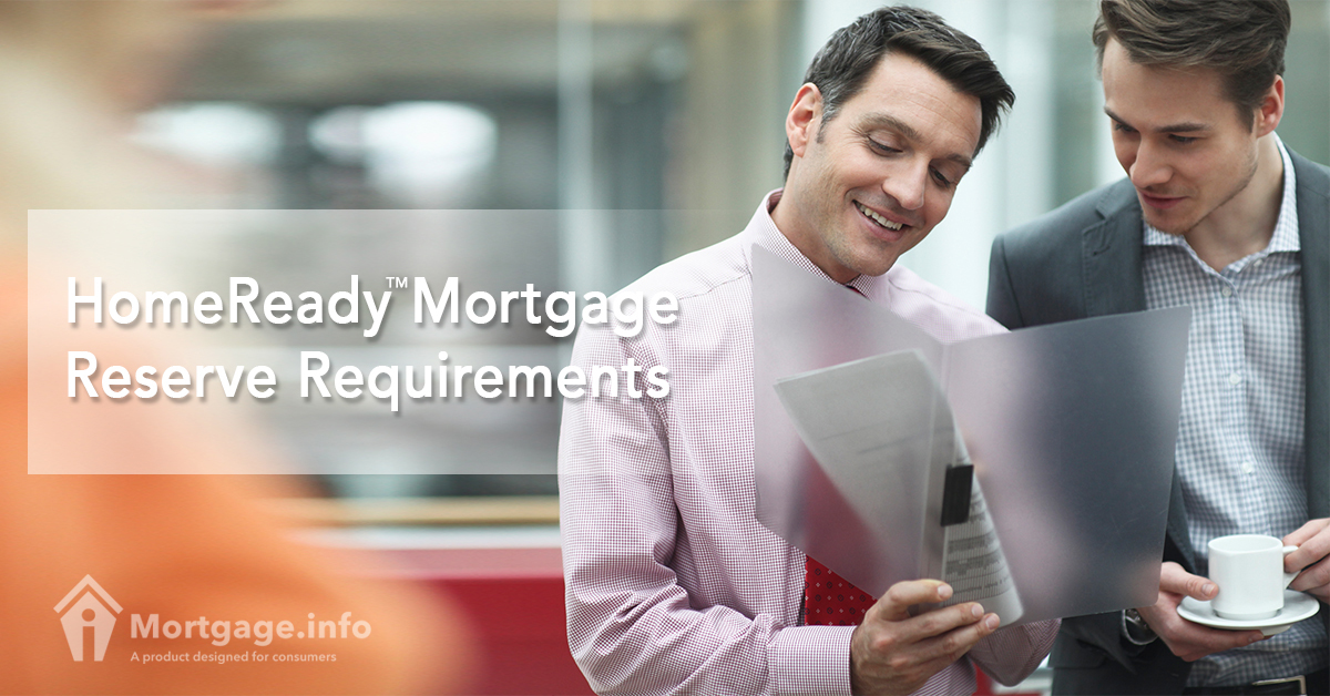 HomeReady Mortgage Reserve Requirements
