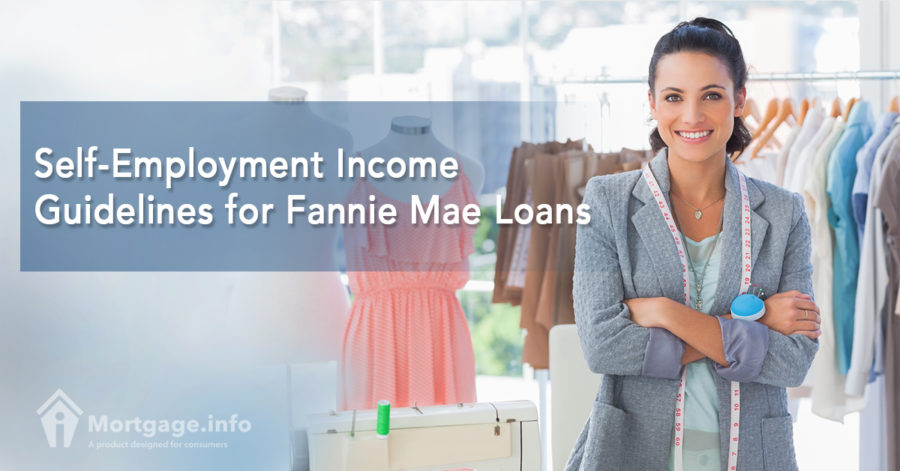 Self-Employment Income Guidelines for Fannie Mae Loans