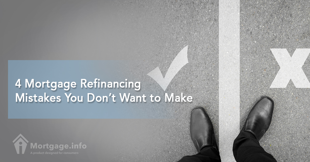 4-mortgage-refinancing-mistakes-you-dont-want-to-make