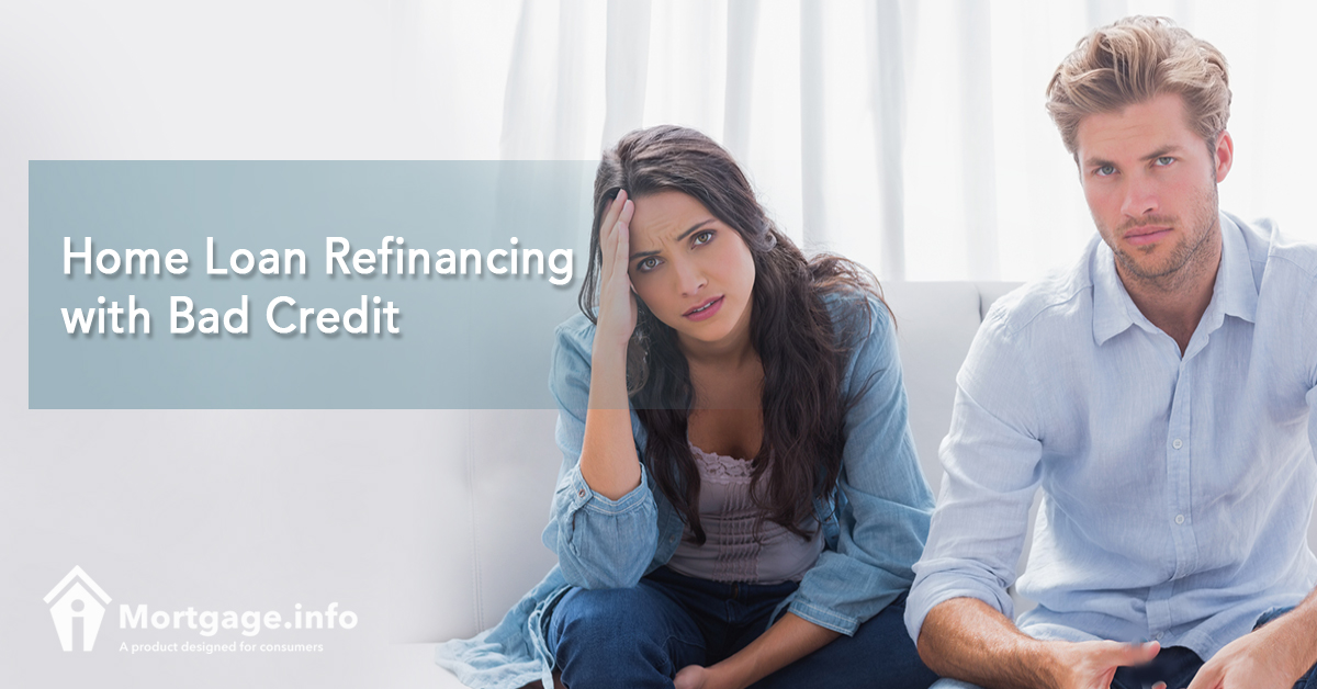 home-loan-refinancing-with-bad-credit