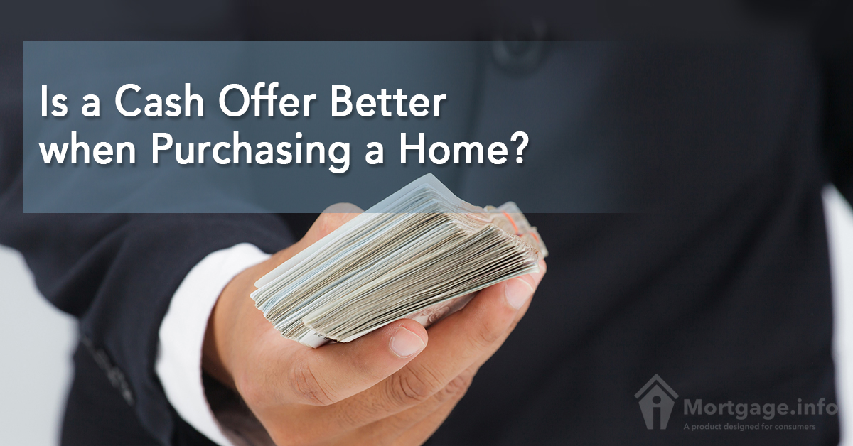 Is a Cash Offer Better when Purchasing a Home?