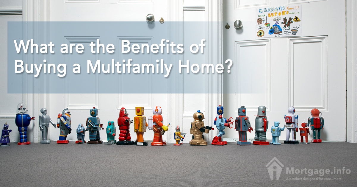 What are the Benefits of Buying a Multifamily Home?
