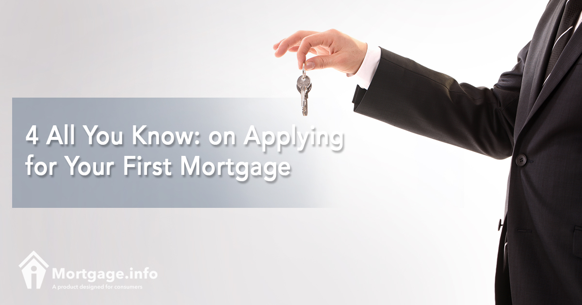 4-all-you-know-on-applying-for-your-first-mortgage