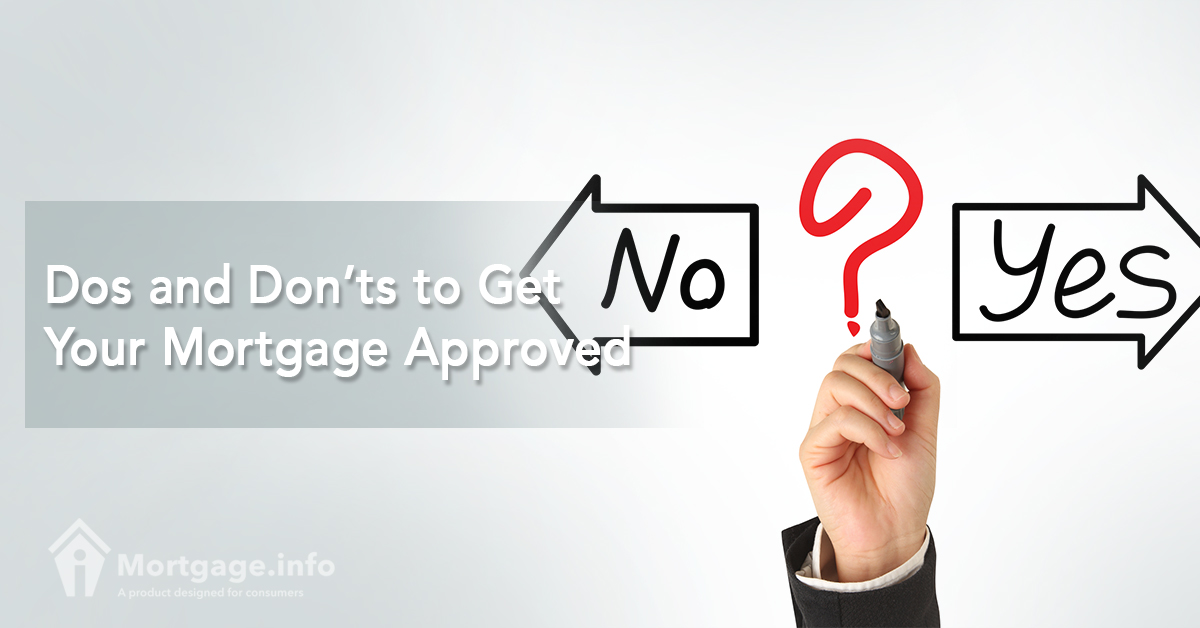 dos-and-donts-to-get-your-mortgage-approved