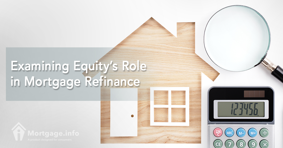 examining-equitys-role-in-mortgage-refinance
