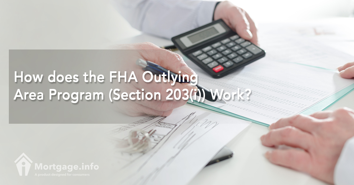 how-does-the-fha-outlying-area-program-section-203i-work