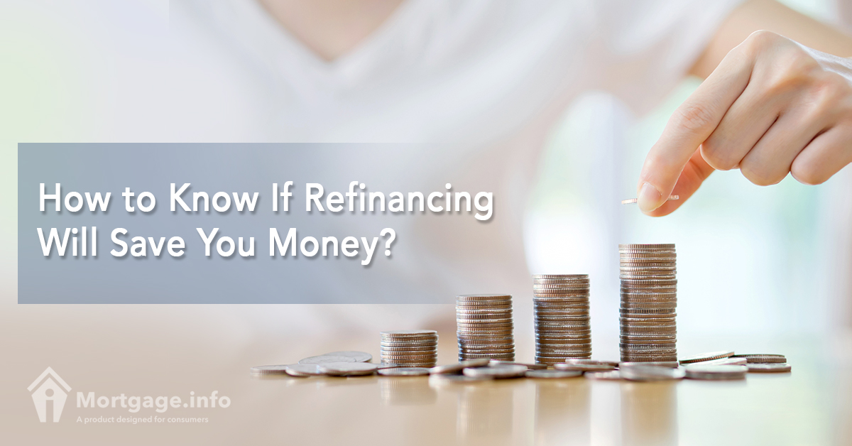 how-to-know-if-refinancing-will-save-you-money