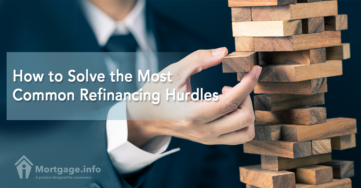 how-to-solve-the-most-common-refinancing-hurdles