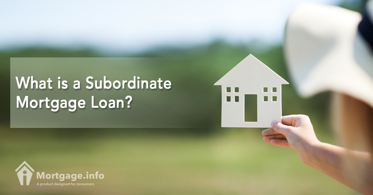 what-is-a-subordinate-mortgage-loan