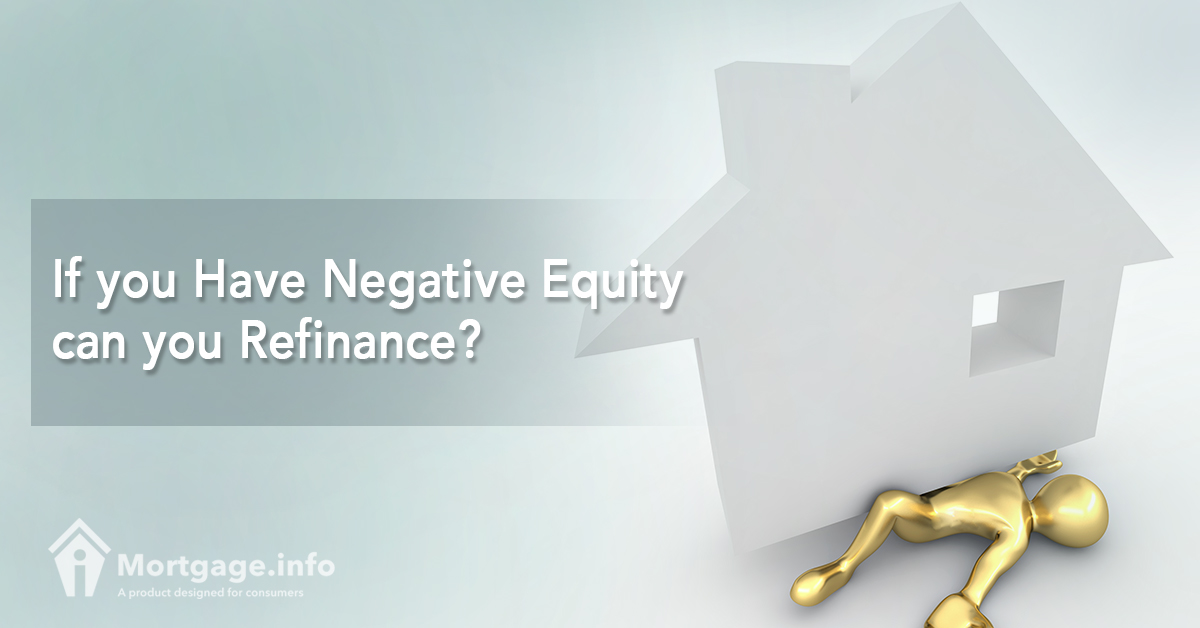 if-you-have-negative-equity-can-you-refinance