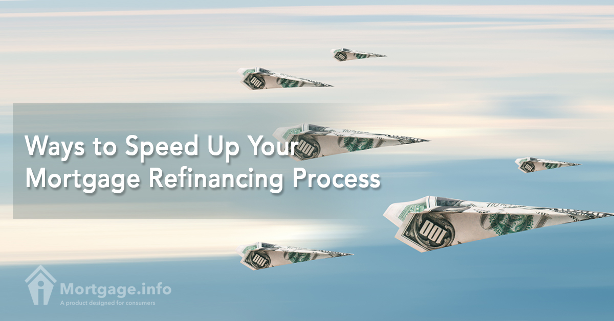ways-to-speed-up-your-mortgage-refinancing-process