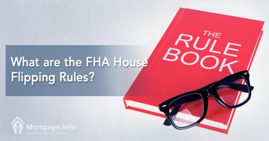 FHA Loans and House Flipping Rules - What you need to know
