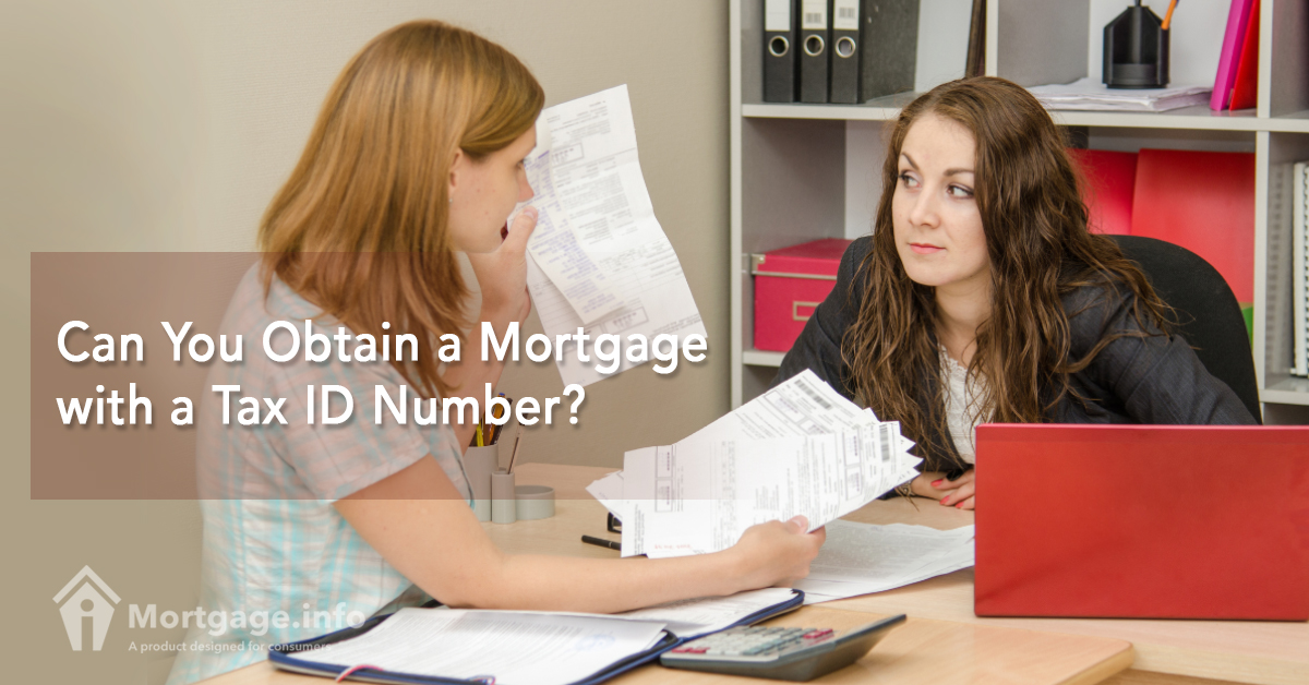 can-you-obtain-a-mortgage-with-a-tax-id-number