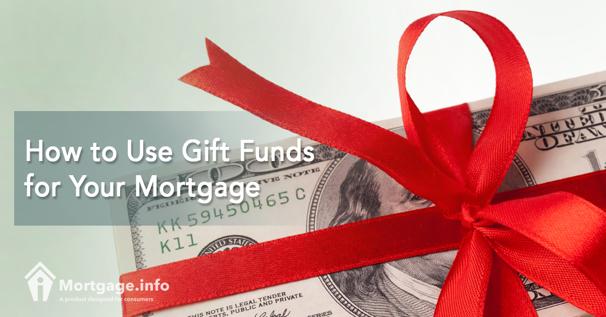how-to-use-gift-funds-for-your-mortgage