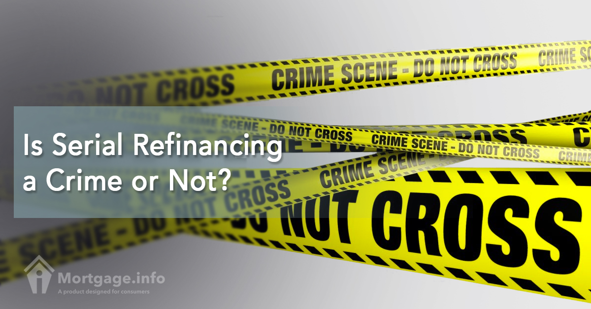is-serial-refinancing-a-crime-or-not