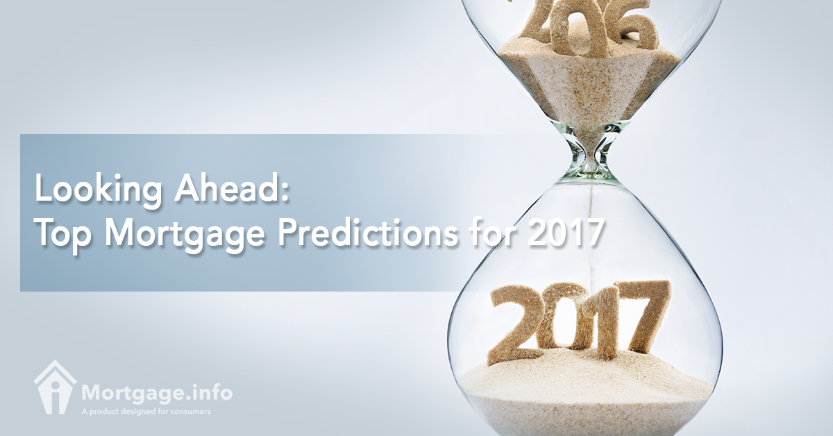 looking-ahead-top-mortgage-predictions-for-2017