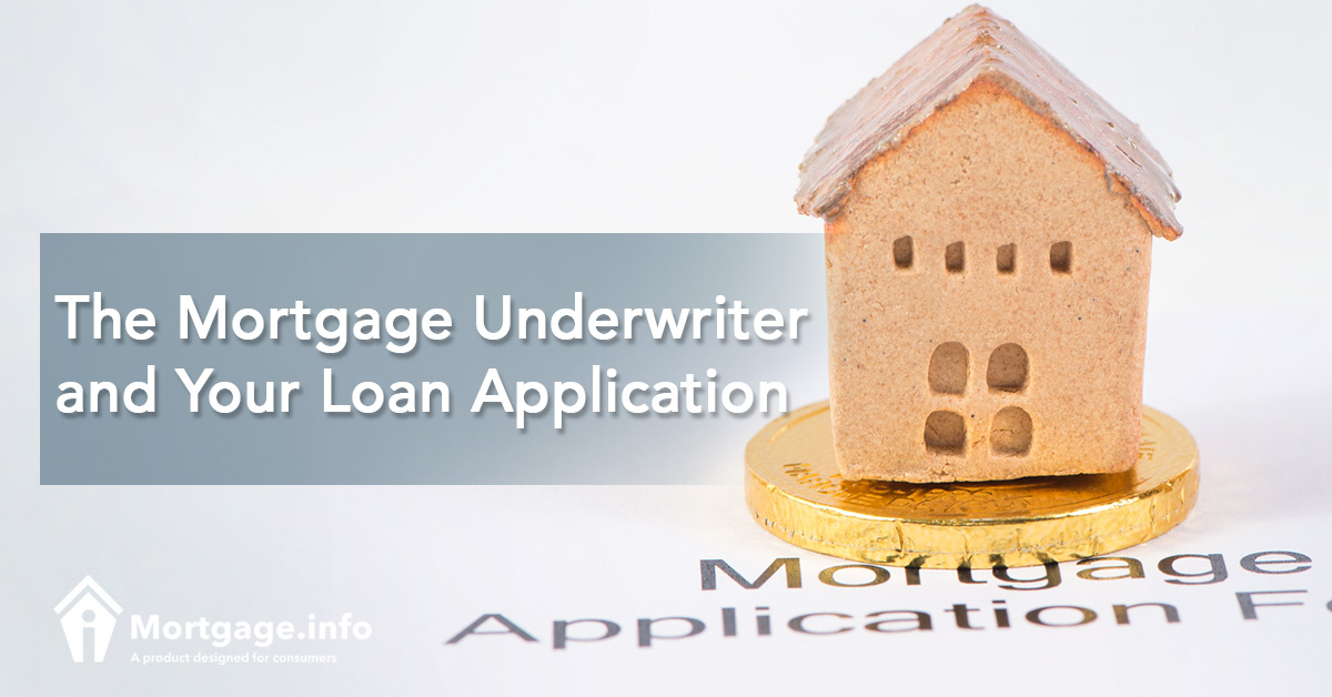 the-mortgage-underwriter-and-your-loan-application