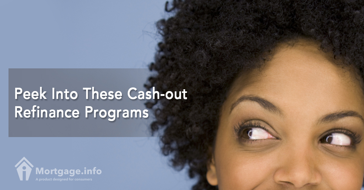 peek-into-these-cash-out-refinance-programs