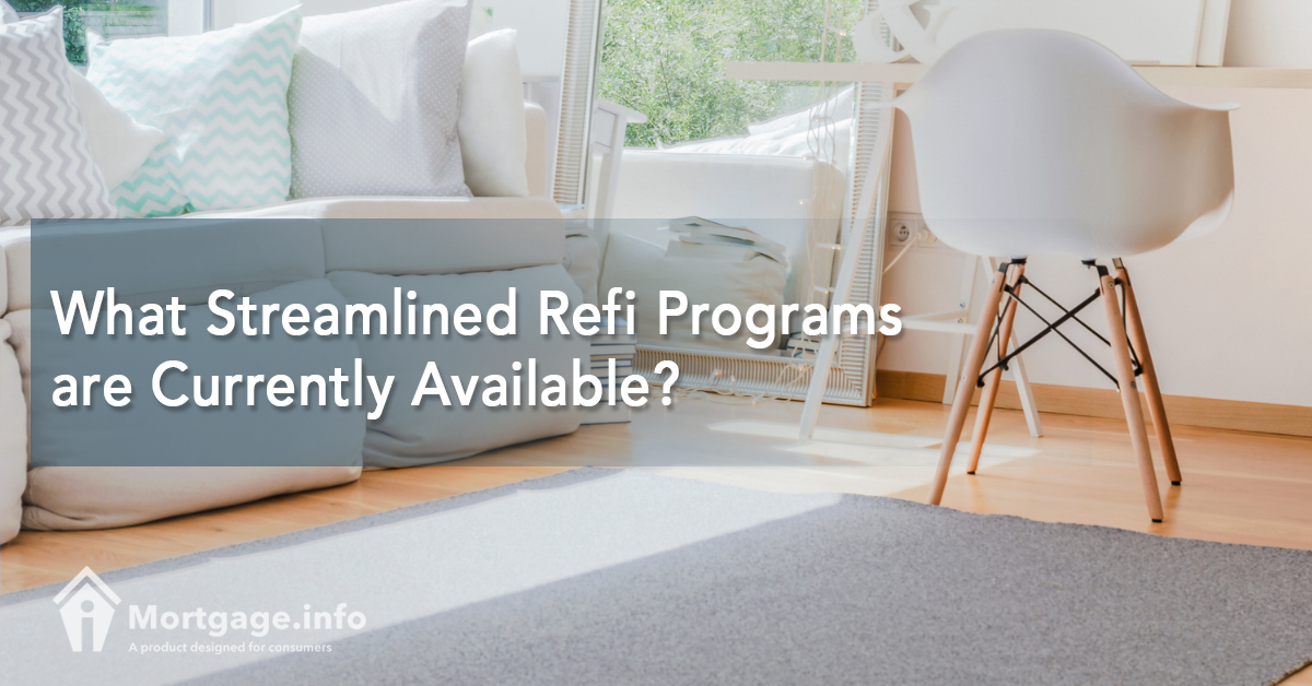 what-streamlined-refi-programs-are-currently-available