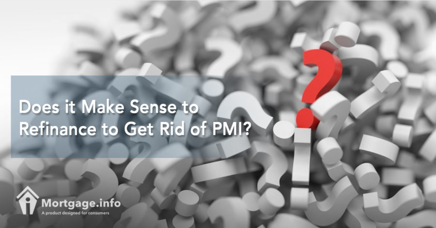 Does it Make Sense to Refinance to Get Rid of PMI?