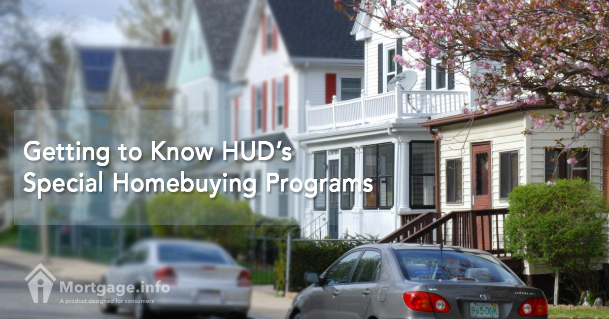 Getting to Know HUD’s Special Homebuying Programs