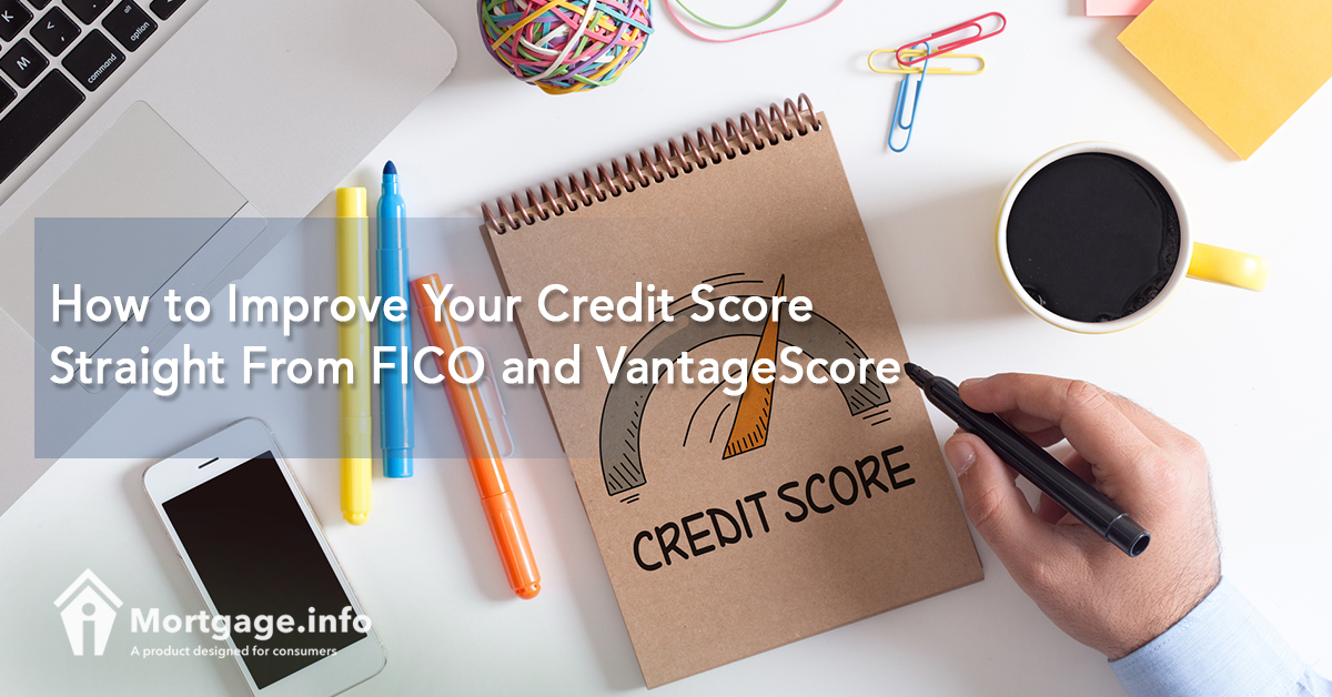 How to Improve Your Credit Score Straight From FICO and VantageScore