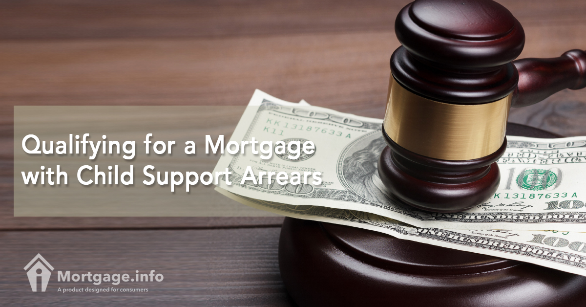 Qualifying for a Mortgage with Child Support Arrears
