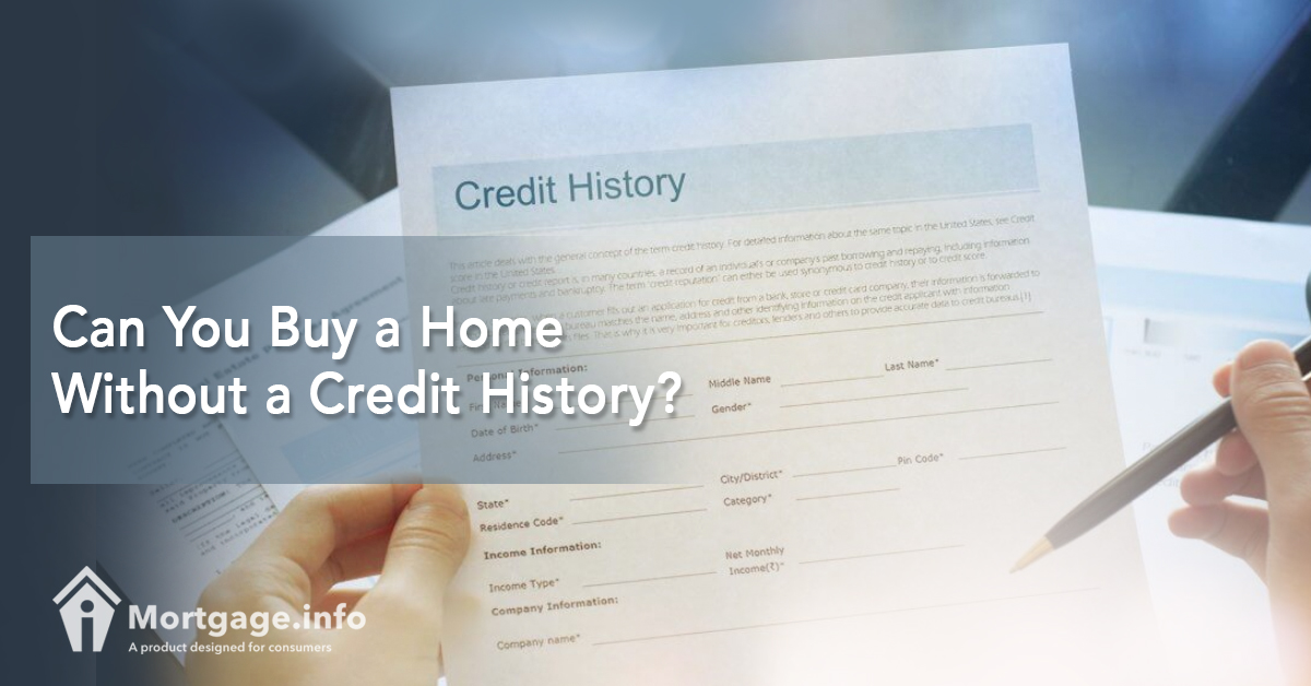 Can You Buy a Home Without a Credit History?