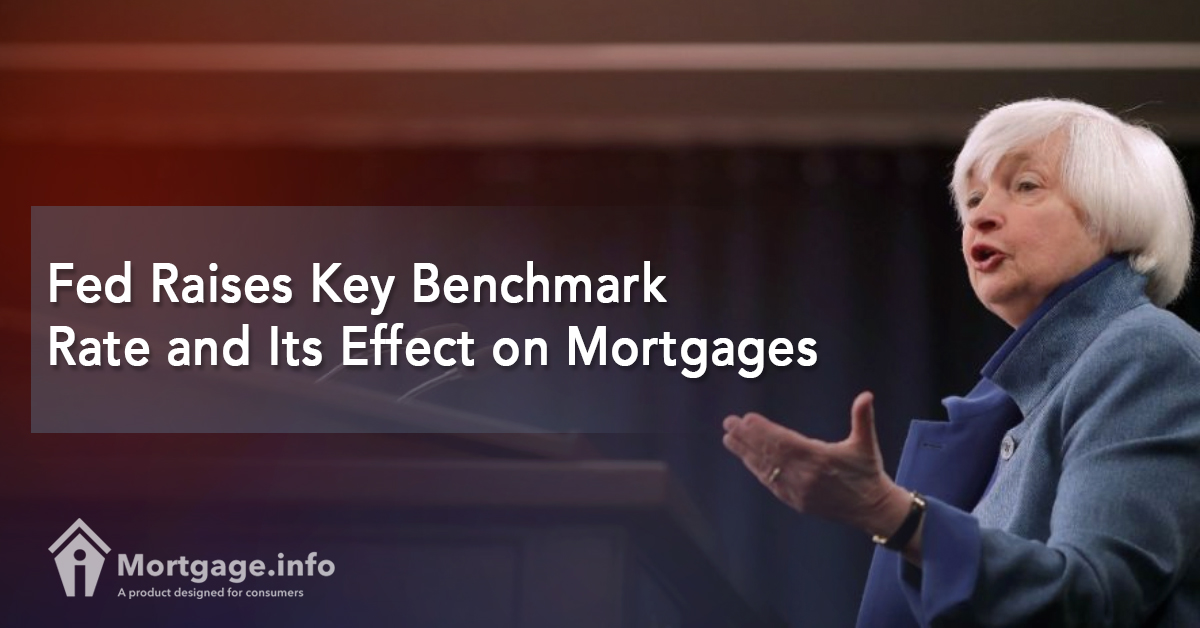 Fed Raises Key Benchmark Rate and Its Effect on Mortgages