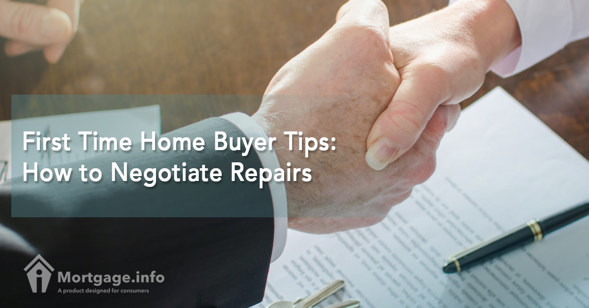 First Time Home Buyer Tips- How to Negotiate Repairs