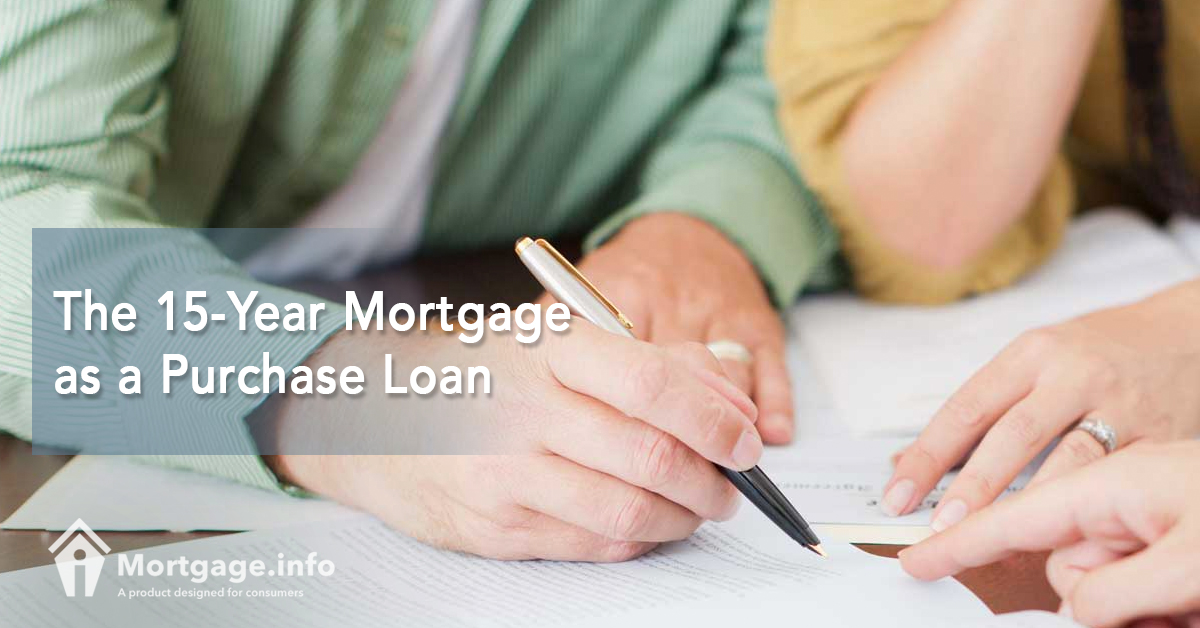 The 15-Year Mortgage as a Purchase Loan