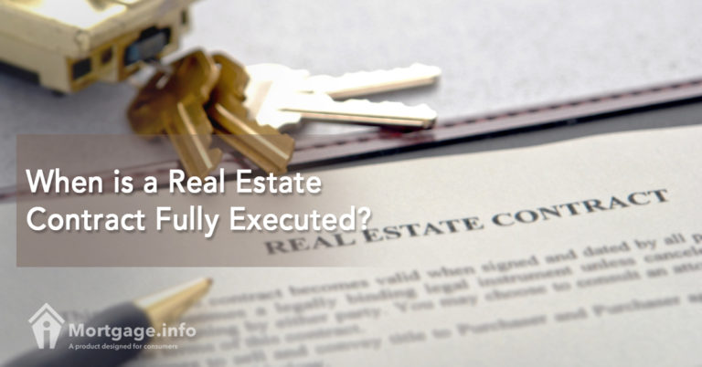 when-is-a-real-estate-contract-fully-executed-mortgage-info