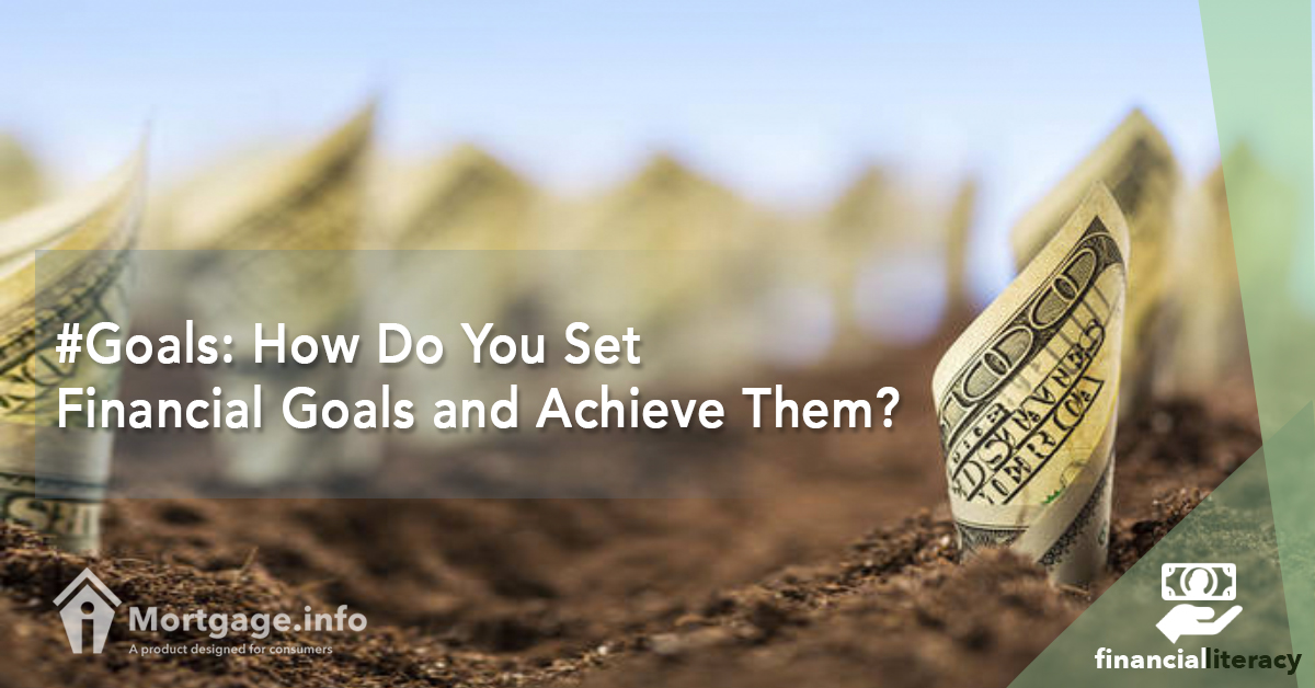 #Goals- How Do You Set Financial Goals and Achieve Them? new