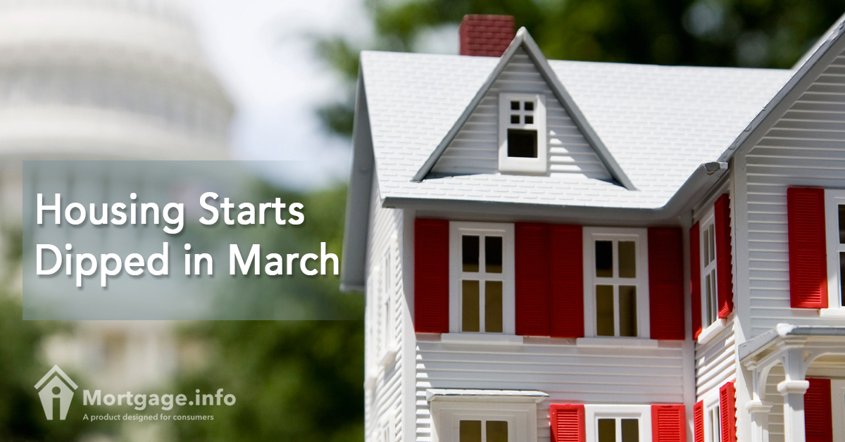 Housing Starts Dipped in March