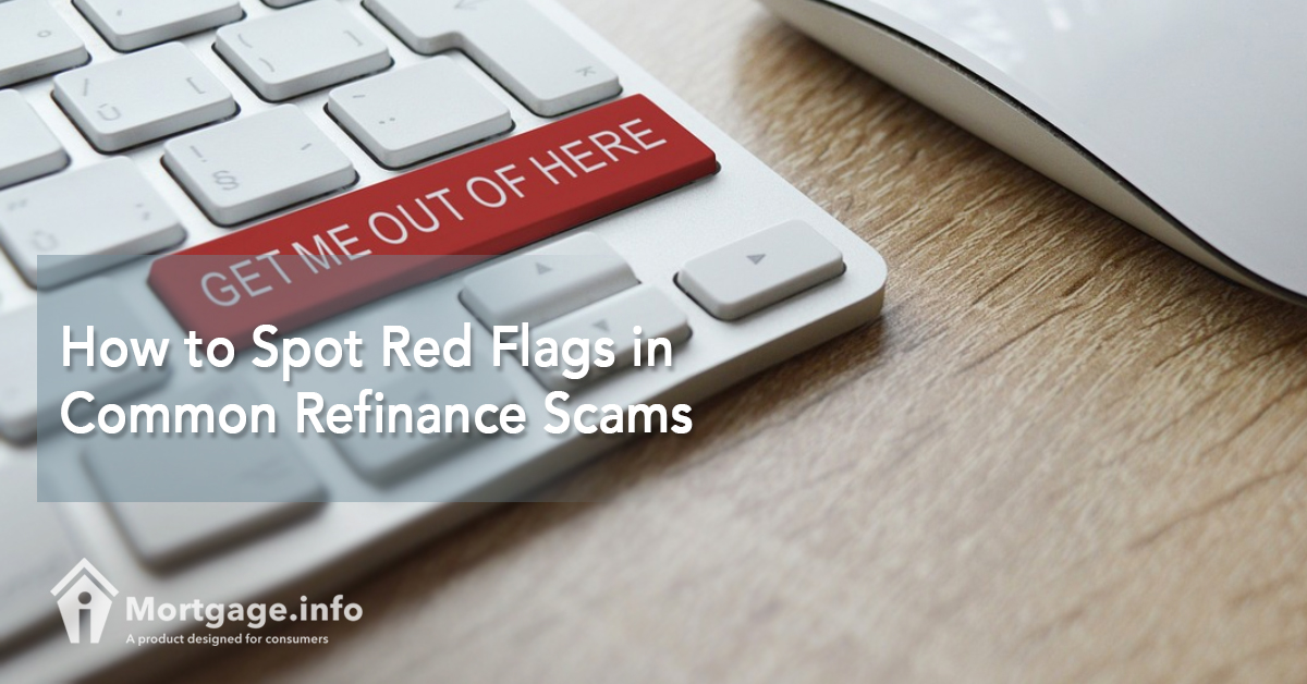 How to Spot Red Flags in Common Refinance Scams