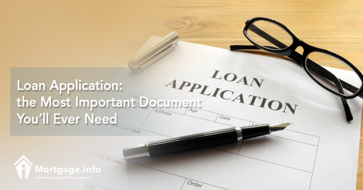 Loan Application- the Most Important Document You’ll Ever Need