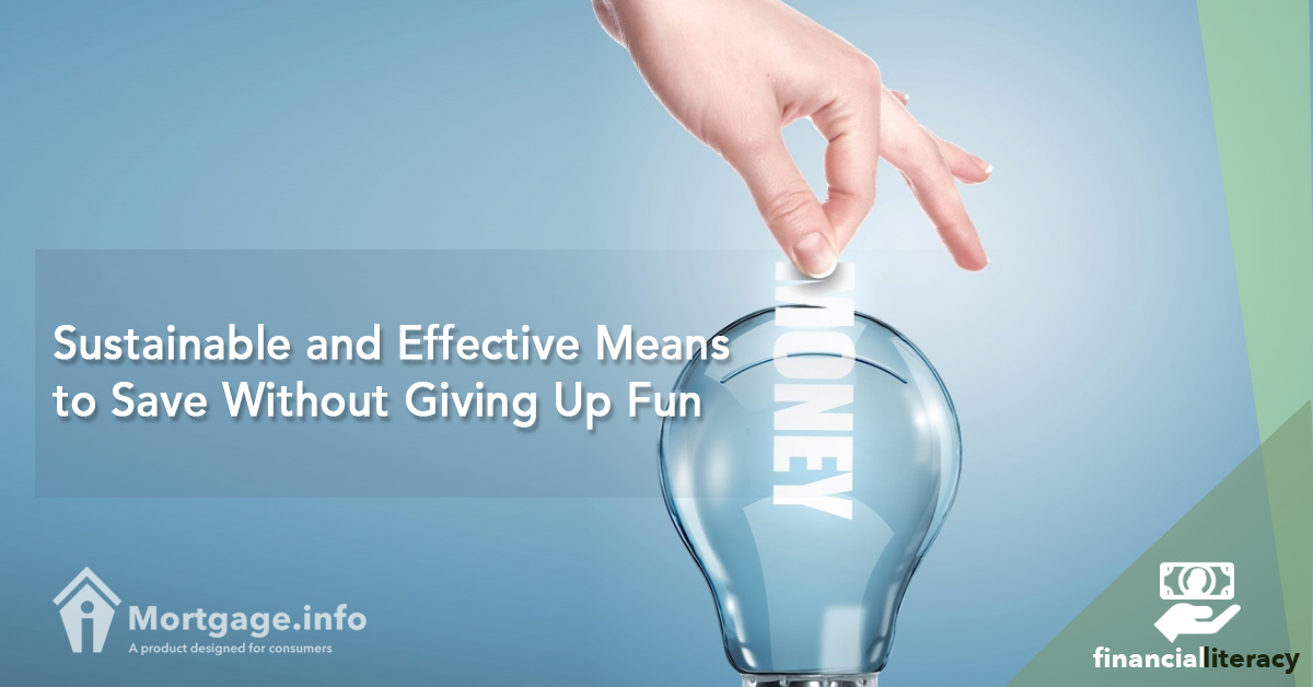 Sustainable and Effective Means to Save Without Giving Up Fun