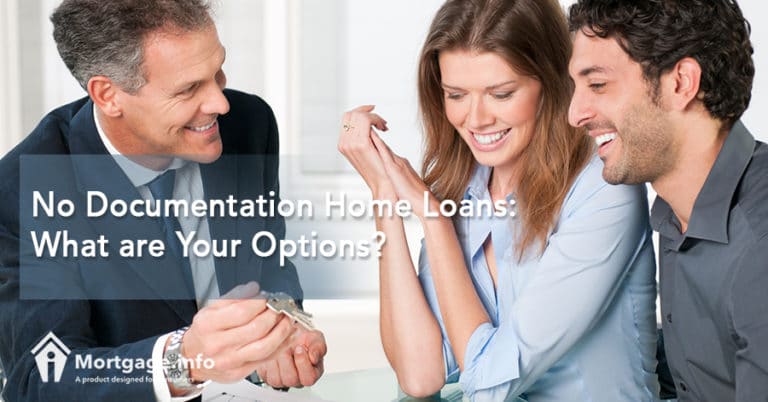 No Documentation Home Loans: What are Your Options? - Mortgage.info