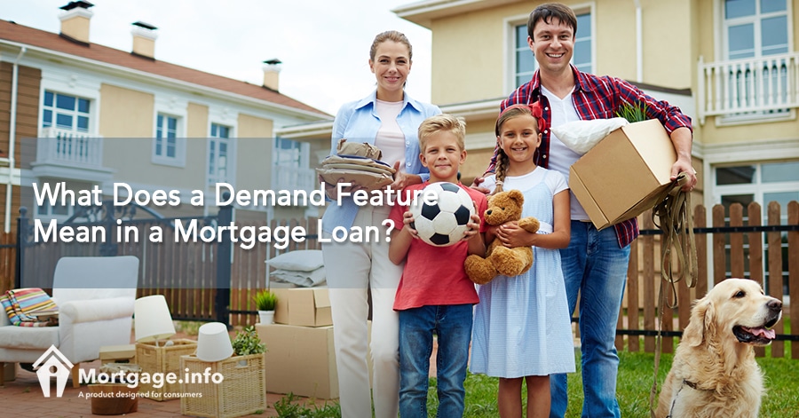 what-does-a-demand-feature-mean-in-a-mortgage-loan-mortgage-info