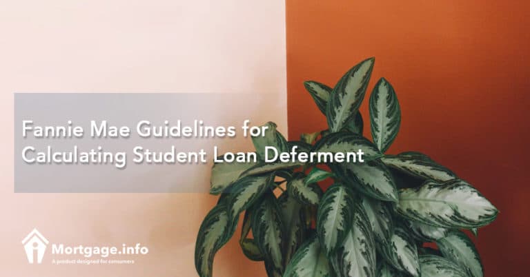 Fannie Mae Guidelines For Calculating Student Loan Deferment - Mortgage ...