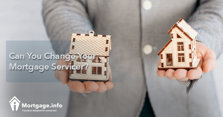 Can You Change Your Mortgage Servicer? - Mortgage.info