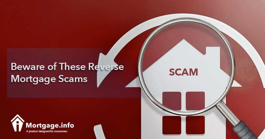 Beware of These Reverse Mortgage Scams